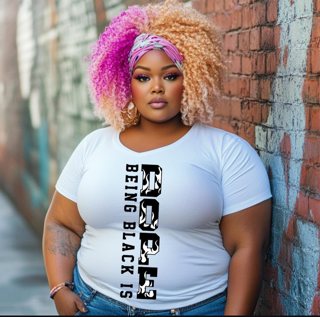 Being Black Is Dope Shirt