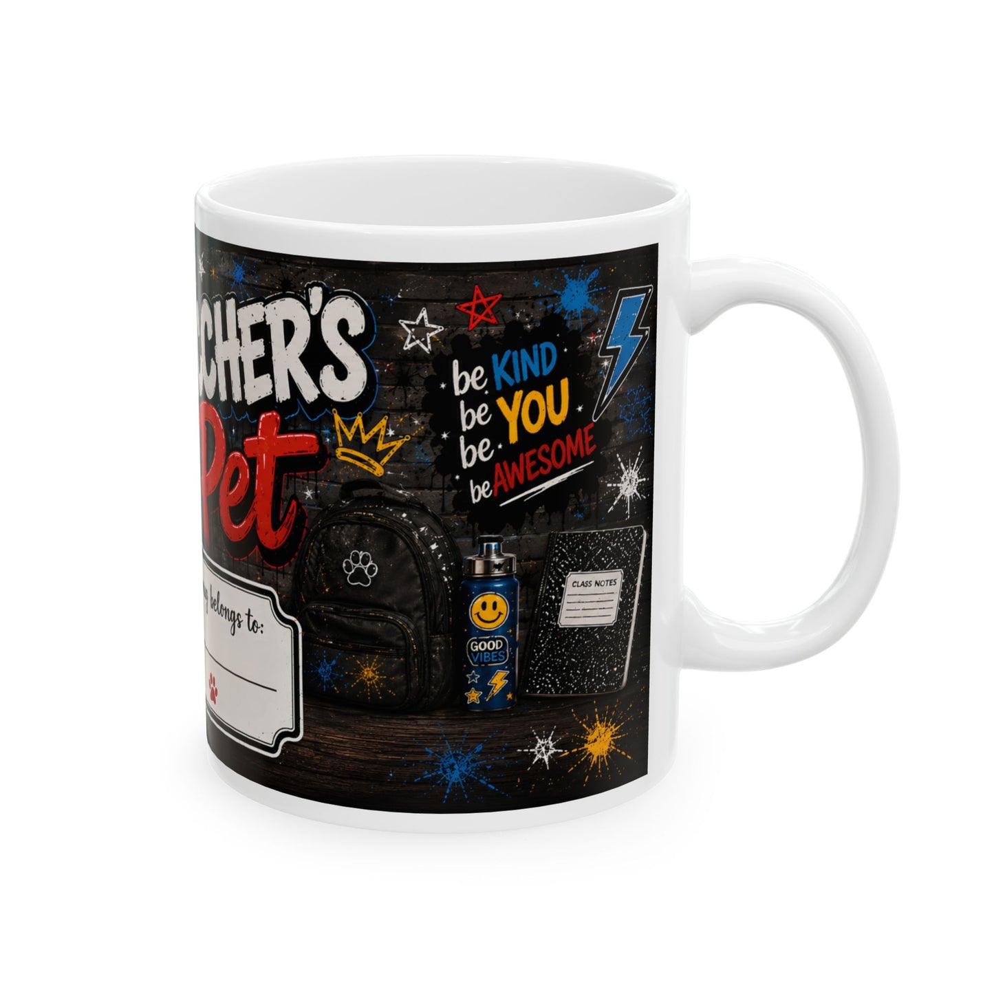 Teacher's Pet Ceramic Mug — Personalized "This May Belong To" School Coffee Cup (11oz/15oz)
