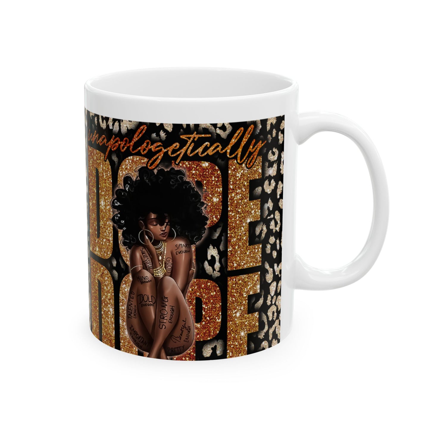 Leopard Gold 'Unapologetically Dope Ceramic Mug – 11oz & 15oz