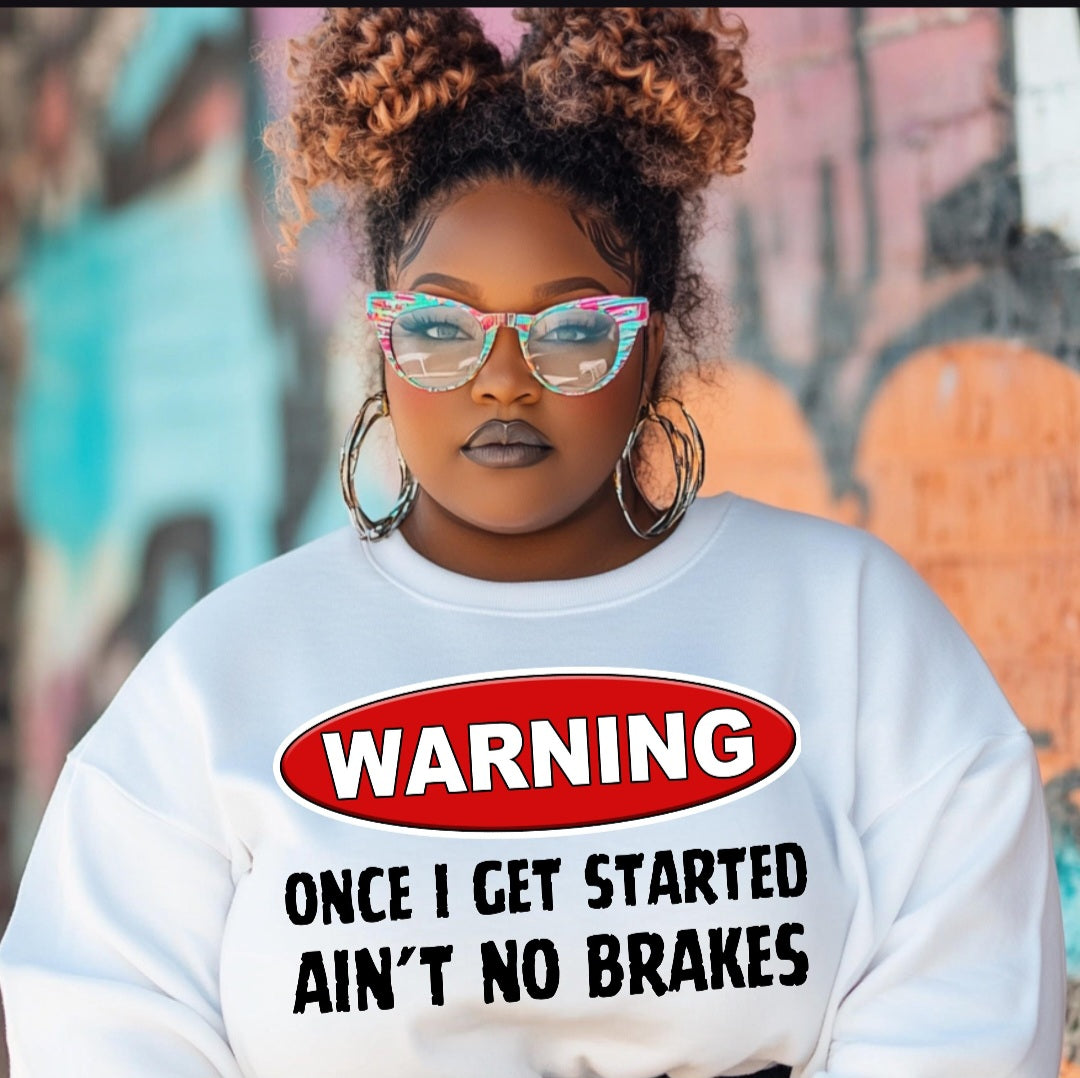Warning Once I Get Started Shirt